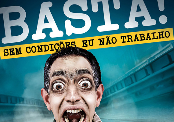 Campanha Basta! Sem condições eu não trabalho