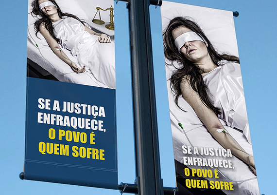Campanha se a Justiça enfraquece, o povo é que sofre